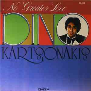 Dino Kartsonakis - No Greater Love