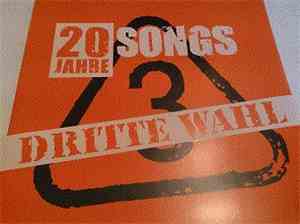 Dritte Wahl - 20 Jahre 20 Songs