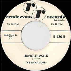 Dyna-Sores -  Alley-Oop / Jungle Walk