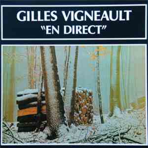 Gilles Vigneault - En Direct
