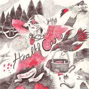 Health Care - Lies! / U 2 Me