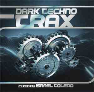 Israel Toledo - Dark Techno Trax