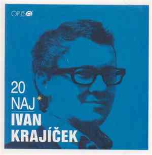 Ivan Krajíček - 20 Naj