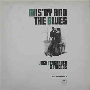 Jack Teagarden & Friends - Mis'ry And The Blues