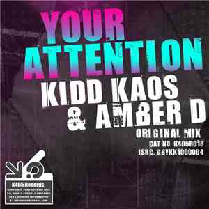 Kidd Kaos & Amber D - Your Attention
