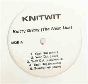 Knitwit - Knitty Gritty (The Next Lick)
