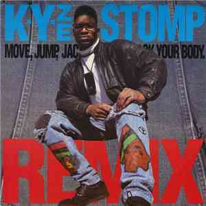 K-Y-Ze - Stomp (Move, Jump, Jack Your Body) (Remix)
