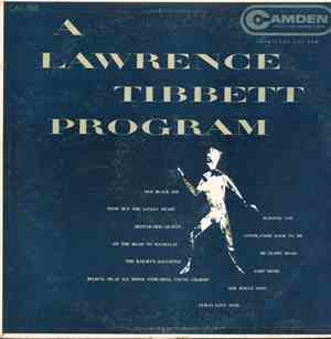 Lawrence Tibbett - A Lawrence Tibbett Program