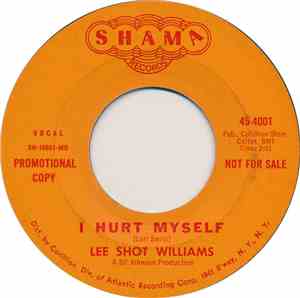 Lee Shot Williams - I Like Your Style / I Hurt Myself