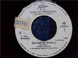 Lisandro Meza Y Su Conjunto - Bautizo De Muñeca / Cumbia Indigena