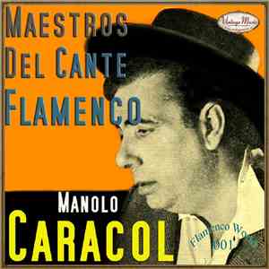 Manolo Caracol - Manolo Caracol