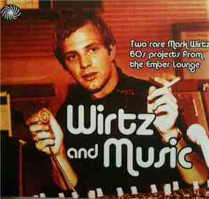 Mark Wirtz - Wirtz And Music