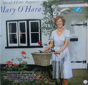 Mary O'Hara - Spread A Little Happiness