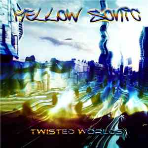 Mellow Sonic - Twisted Worlds