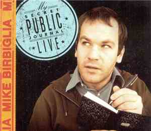 Mike Birbiglia - My Secret Public Journal Live