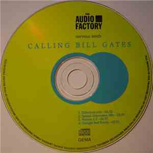 Nervous Nerds  - Calling Bill Gates