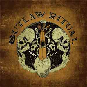 Outlaw Ritual - Outlaw Ritual
