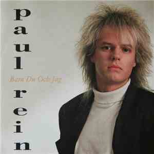 Paul Rein - Bara Du Och Jag