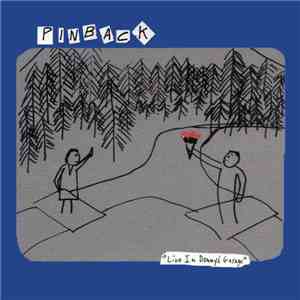 Pinback - Live In Donny's Garage - Tour E.P. 2000
