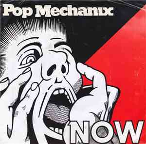 Pop Mechanix - Now