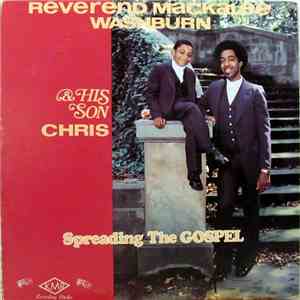 Reverend Mackalee Washburn & His Son Chris - Spreading The Gospel