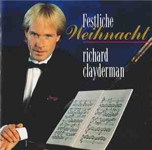 Richard Clayderman - Festliche Weihnacht