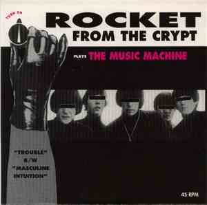 Rocket From The Crypt - Plays The Music Machine
