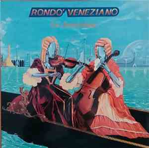 Rondo' Veneziano - La Serenissima