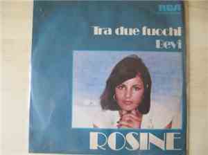 Rosine - Tra Due Fuochi