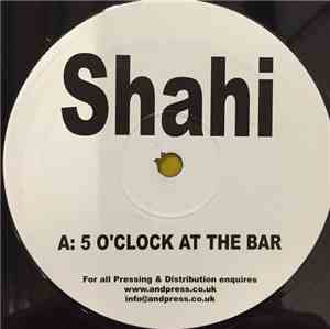 Shahi - 5 O'clock At The Bar / Fiesta