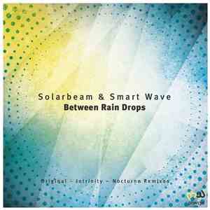 Solarbeam & Smart Wave - Between Rain Drops