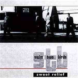 Swim Two Birds - Sweet Relief
