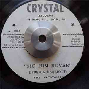 The Crystalites - Sic Him Rover / Way Out