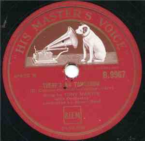 Tony Martin  - There's No Tomorrow / Tonight