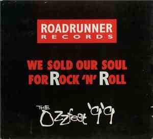 Various - We Sold Our Soul For Rock 'N' Roll: The Ozzfest '99