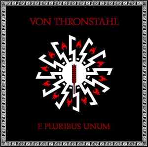 Von Thronstahl - E Pluribus Unum