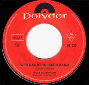 Willy Millowitsch - Wer Das Vergessen Kann