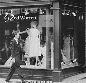 Zed Warren - Music To Watch Girls By