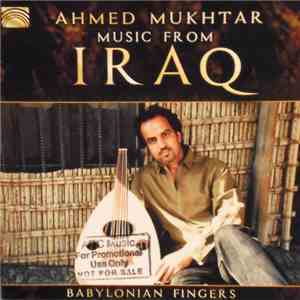 Ahmed Mukhtar - Babylonian Fingers