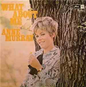 Anne Murray - What About Me
