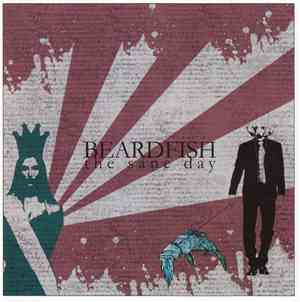 Beardfish - The Sane Day