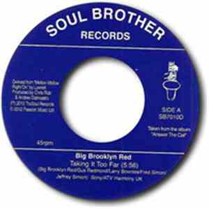 Big Brooklyn Red - Taking It Too Far