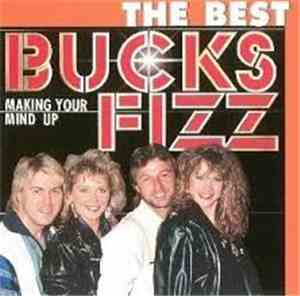 Bucks Fizz - The Best Bucks Fizz Making Your Mind Up