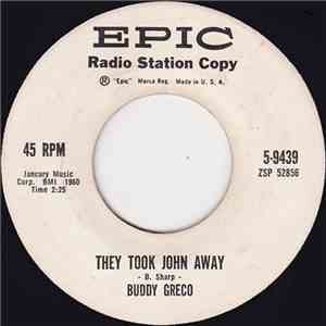 Buddy Greco - They Took John Away / I Could Write A Book