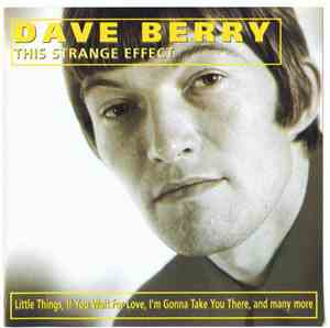 Dave Berry - This Strange Effect