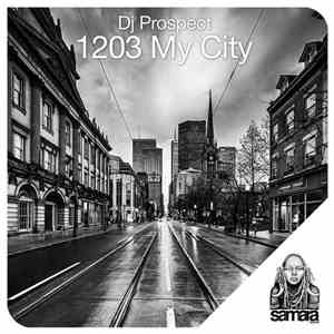 Dj Prospect - 1203 My City