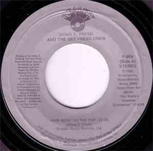 Doug E. Fresh And The Get Fresh Crew - Keep Risin' To The Top / The Show