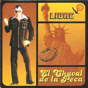 El Chaval De La Peca - Libre