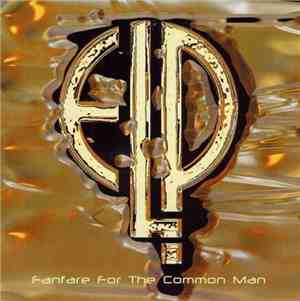 Emerson, Lake & Palmer - Fanfare For The Common Man