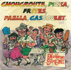 En Voiture Simone - Choucroute, Pizza, Frites, Paella, Cassoulet.
